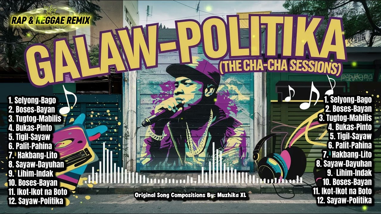 GALAW POLITIKA | New Trending Songs | Rap & Reggae Remix | Muzhika XL