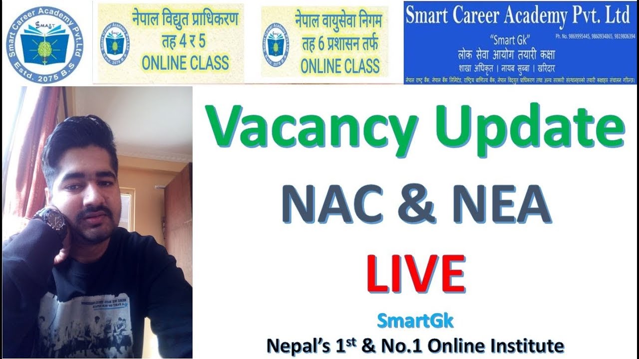 Vacancy Update || NEA & NAC || By:Manohar Jha || #SmartGk
