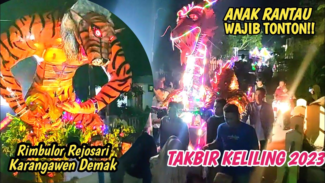 Panjang Banget‼️Gema Takbir Keliling Idul Fitri 2023 - Rimbulor Rejosari Karangawen Demak