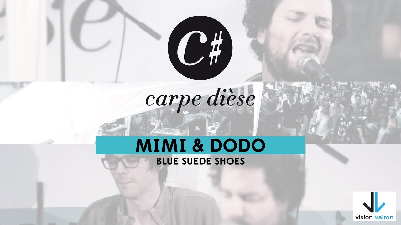 Carpe Dièse - Mimi & Dodo - Blue Suede Shoes - 21 juin 2013 - Paris
