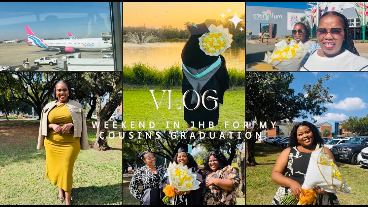 VLOG| Travelling to JHB for my cousins Graduation | Spending time with my family | SA YouTuber