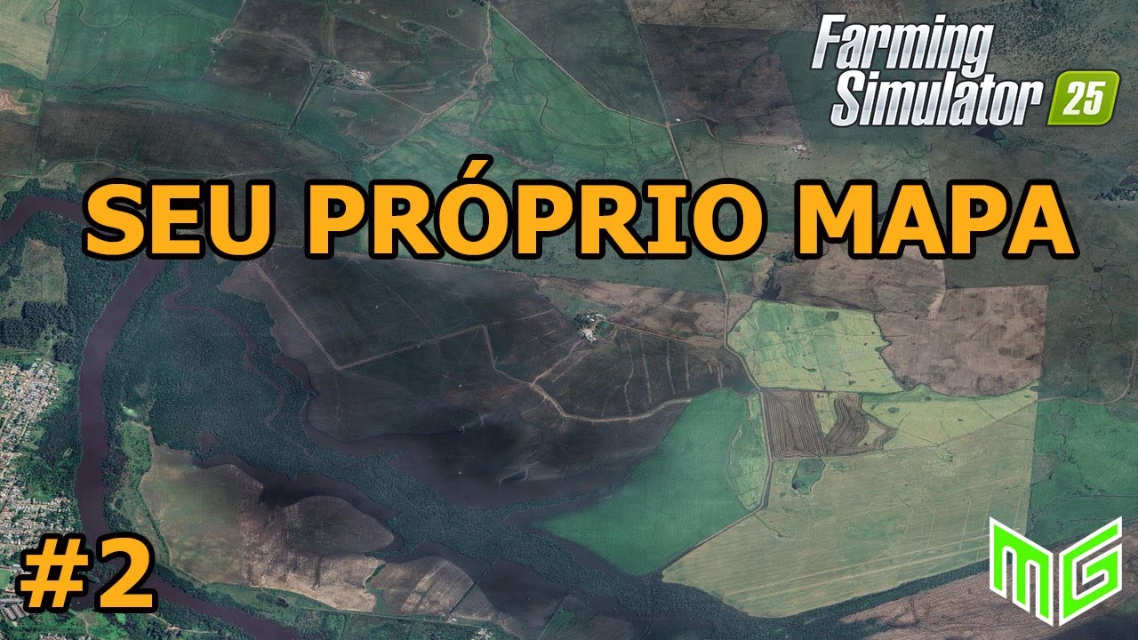 COMO TER SEU PRÓPRIO MAPA #02 | FS25