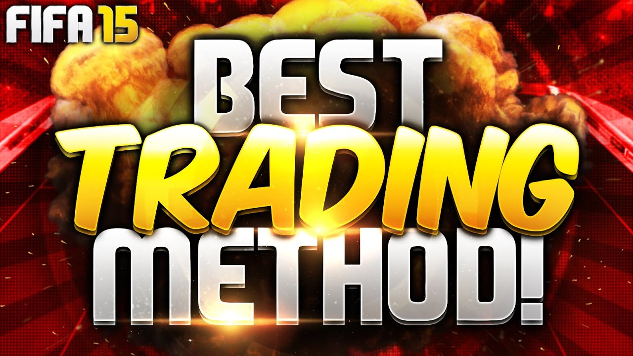FIFA 15 : THE BEST CHEAP TRADING METHOD FOR EASY PROFIT