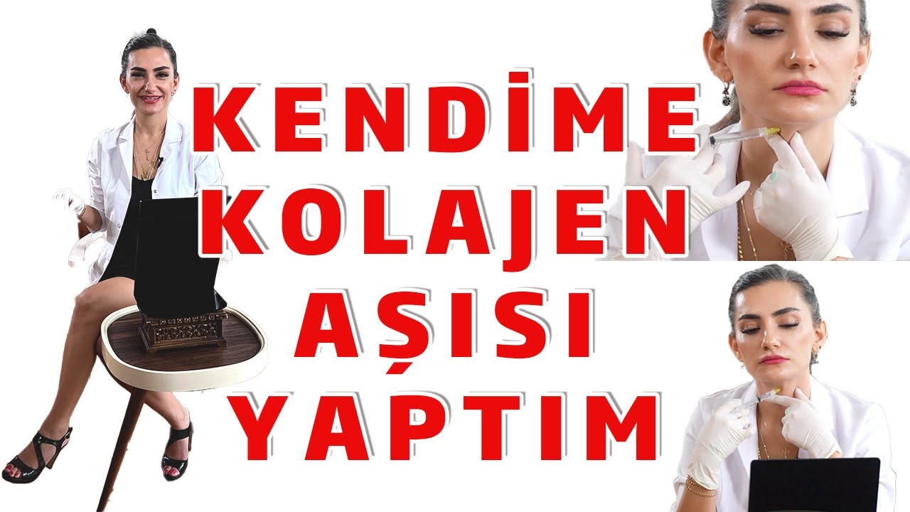 Kendime Kolajen Aşısı Yaptım