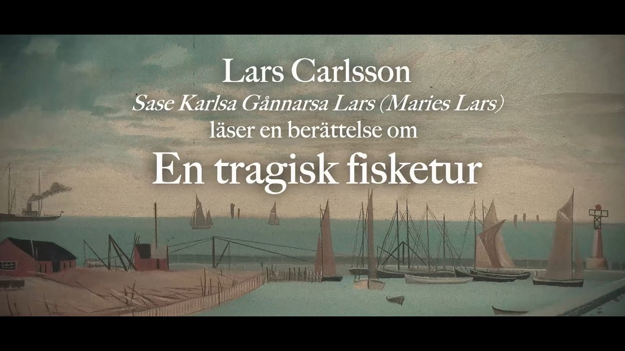 Bygden berättar: En tragisk fisketur - Träslövs hembygdsförening (Varberg)