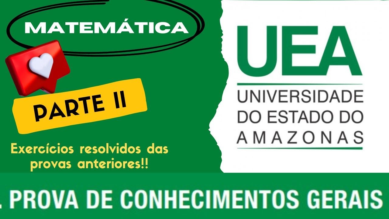| REVISÃO UEA/MACRO - 2022-2023 | - Resoluções dos exercícios de MATEMÁTICA das provas anteriores.