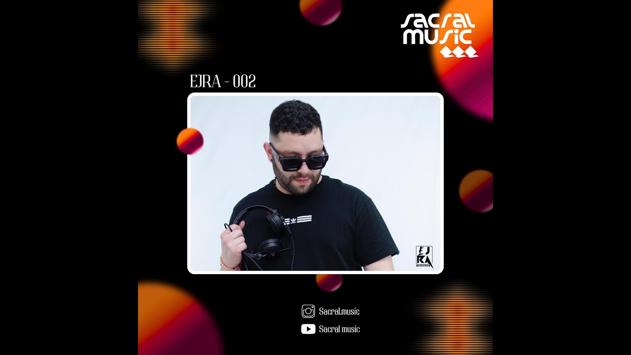 EJRA - Sesion #002 ( Tech house / Minimal Deep )
