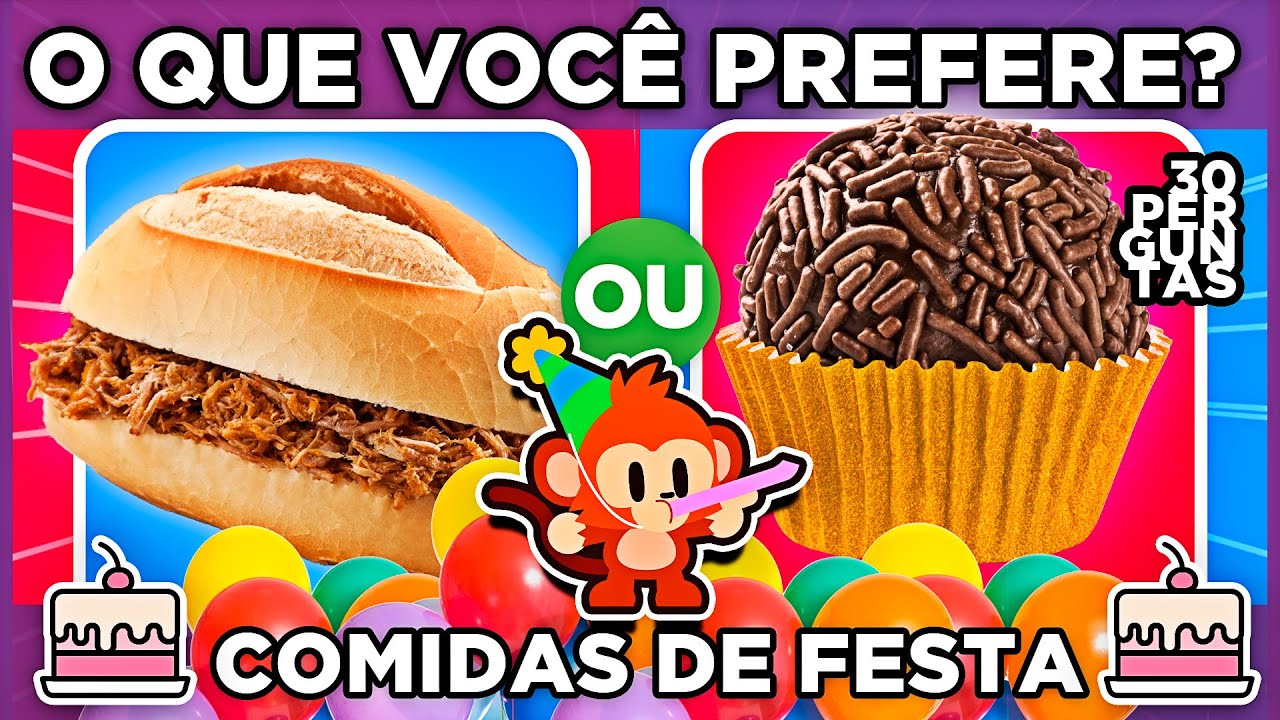 🔄 O QUE VOCÊ PREFERE? Edição: COMIDAS DE FESTA 🎂 🥳 jogo das escolhas 