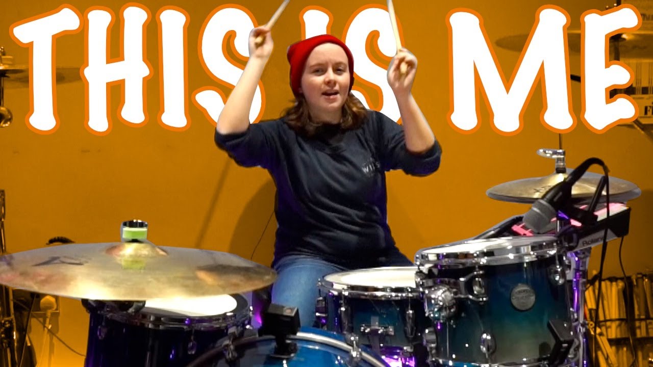 This Is Me - The Greatest Showman - Drum Cover