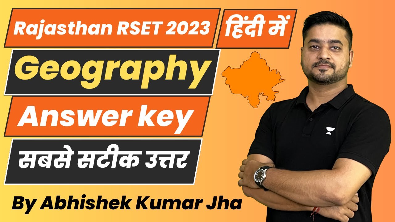 सबसे सटीक उत्तर | Answer Key | Rajasthan RSET - 2023 | Geography | By Abhishek Kumar Jha