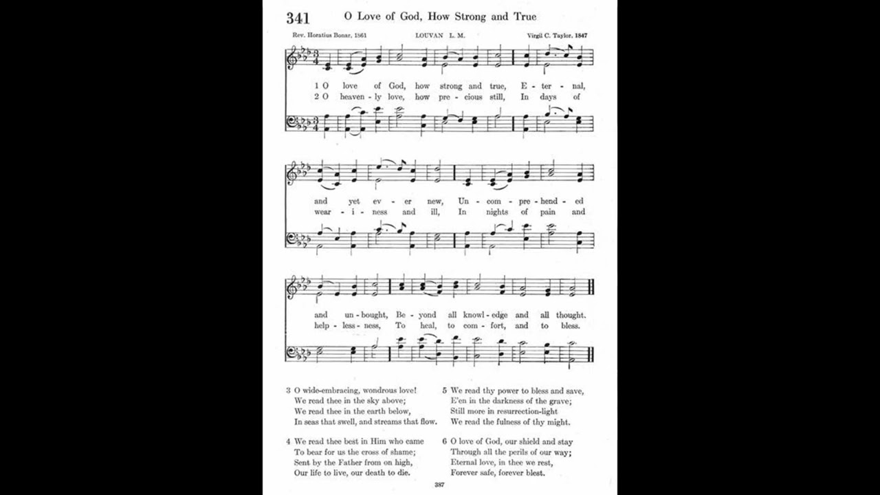 O Love of God, How Strong and True (Louvan)