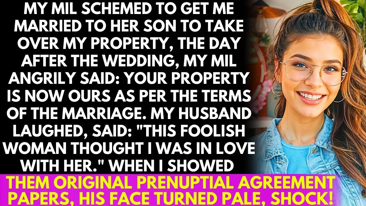My MIL tricked me into marrying her son just to seize my property; after wedding, MIL: we taken...!