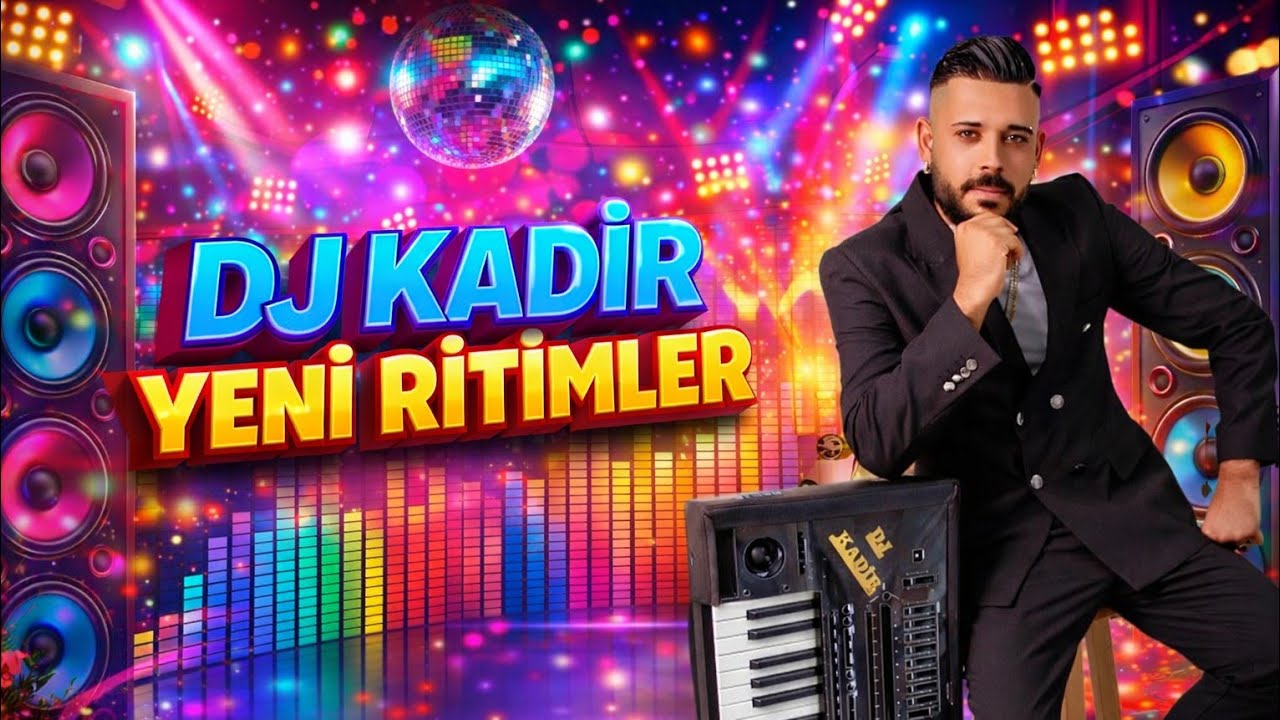 DJ KADİR & CAN DEMİR - 2026 YENİ RİTİMLER