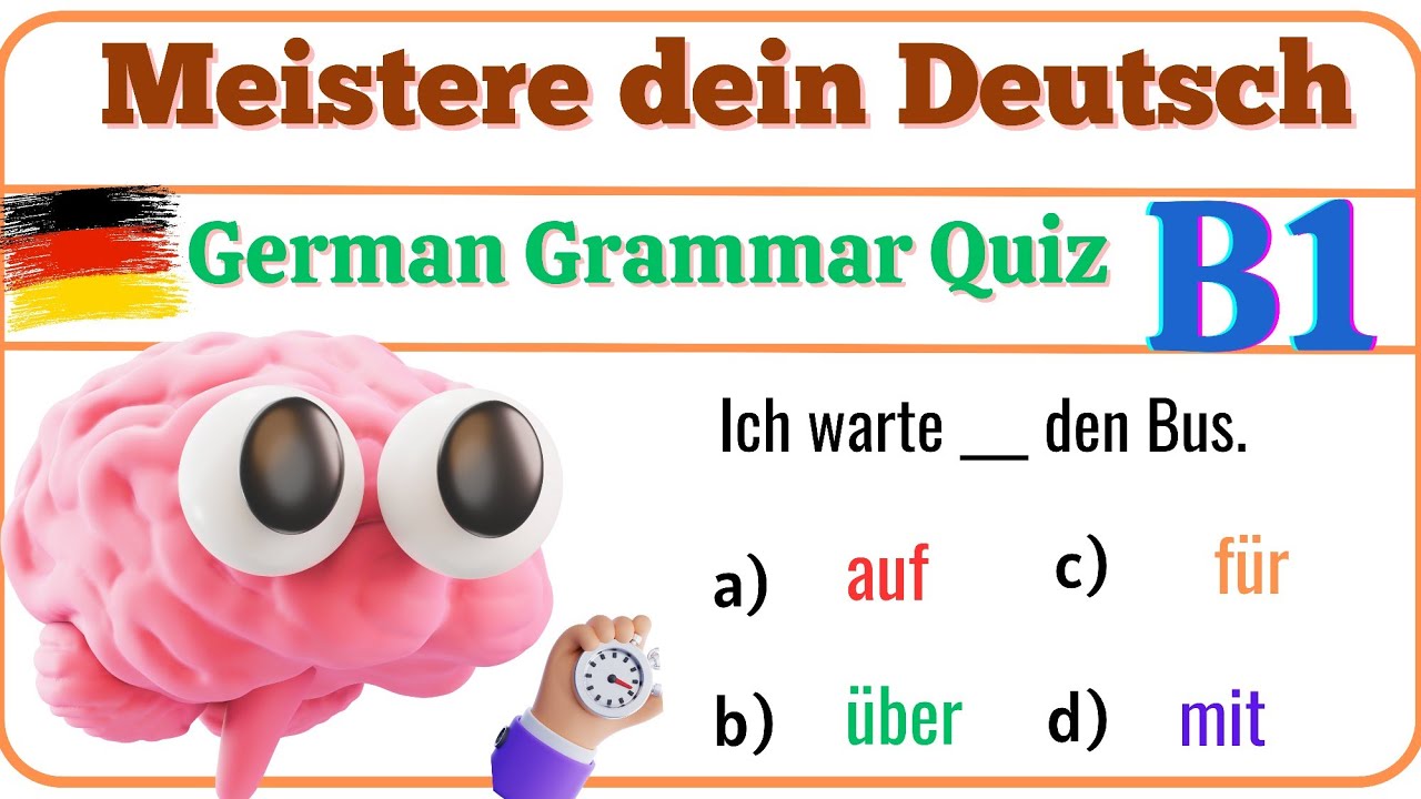🎉 Trainiere mit Spaß! Das große Deutsch-Grammatik-Quiz B1🎯