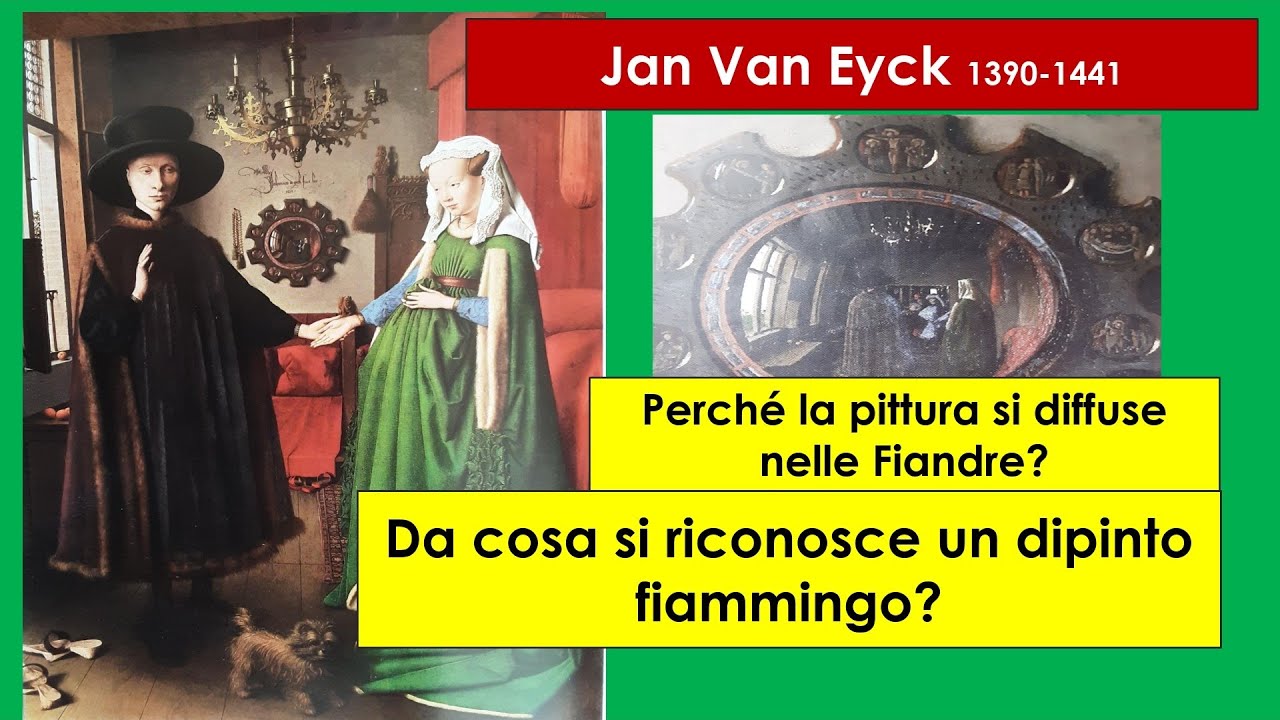 Lezione di Storia dell'arte 12- La pittura fiamminga