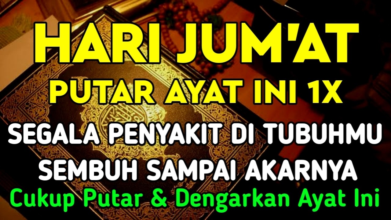 KUN FAYAKUN 🤲 CUKUP PUTAR 1X AYAT INI INSYAALLAH P3NY4KIT LANGSUNG S3MBUH TOTAL❗