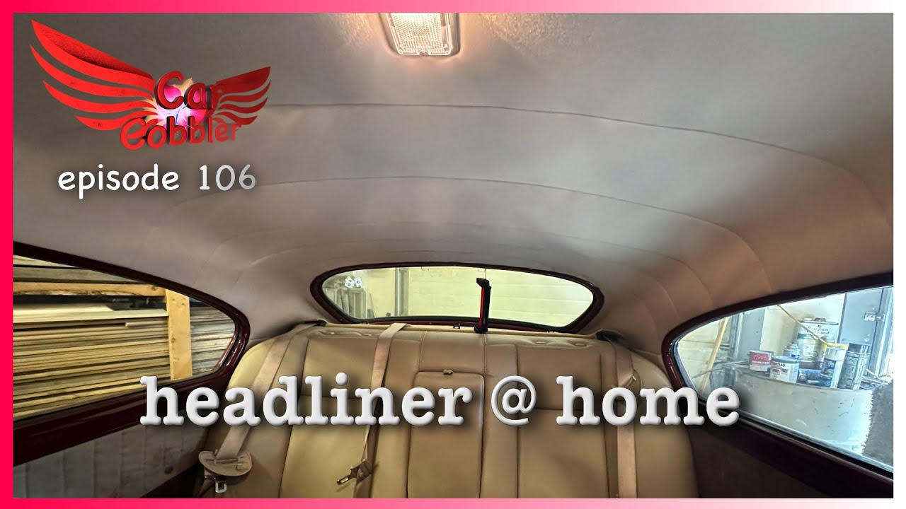 Headliner from scratch for our ‘49 Chevy