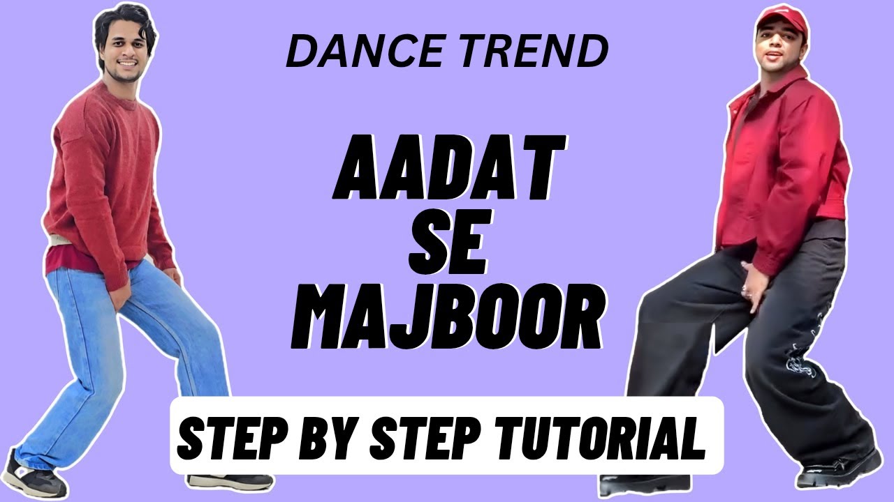 Aadat Se Majboor Reels Dance Trend Tutorial | Aadat Se Majboor Instagram Dance Trend Tutorial