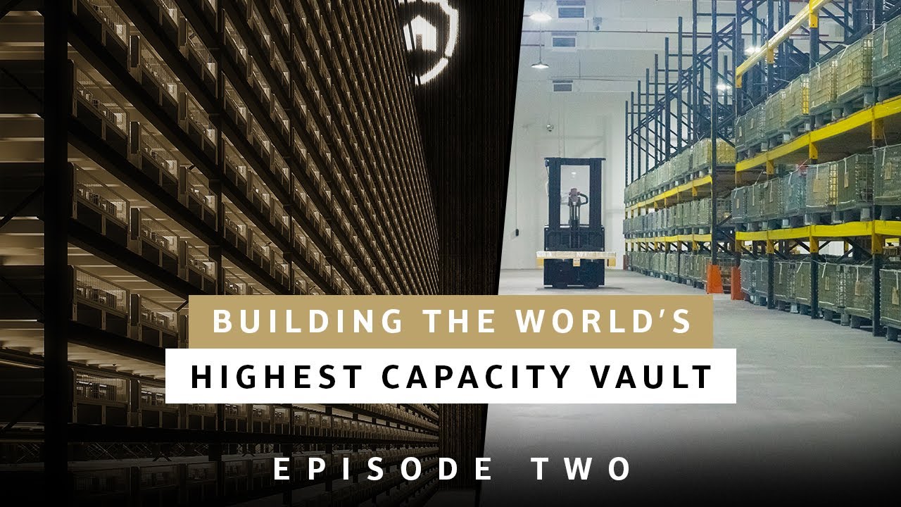 Ep 2: Building the World's Highest Capacity Precious Metals Vault