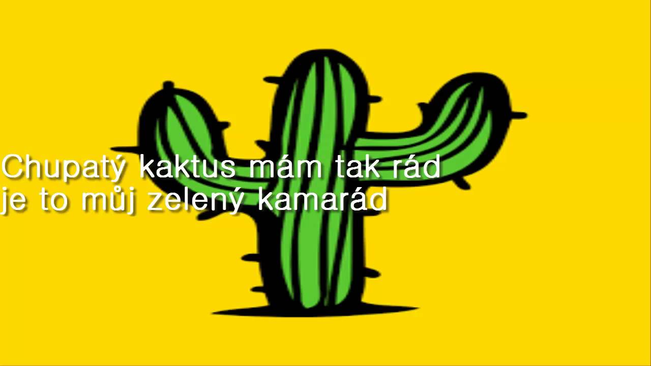 Chlupatý kaktus (lyrics)