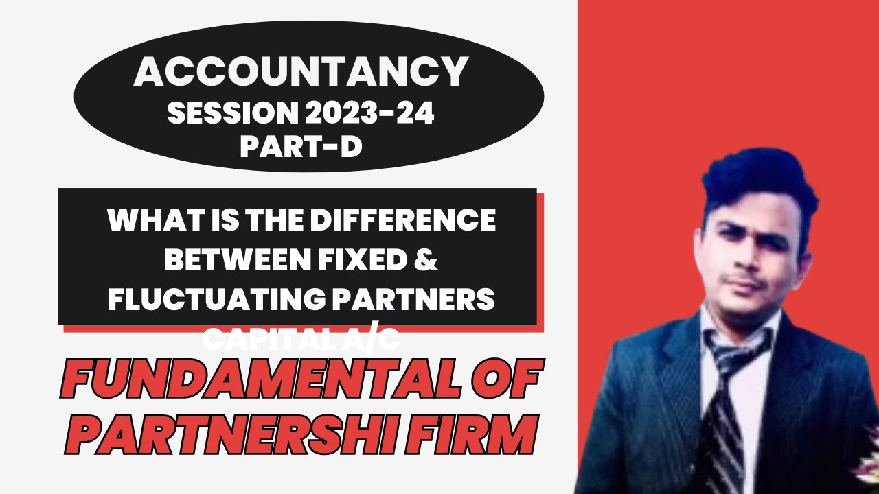 Format of Partners Capital Account  || What is Difference Of Fixed & Fluctuating Capital Account