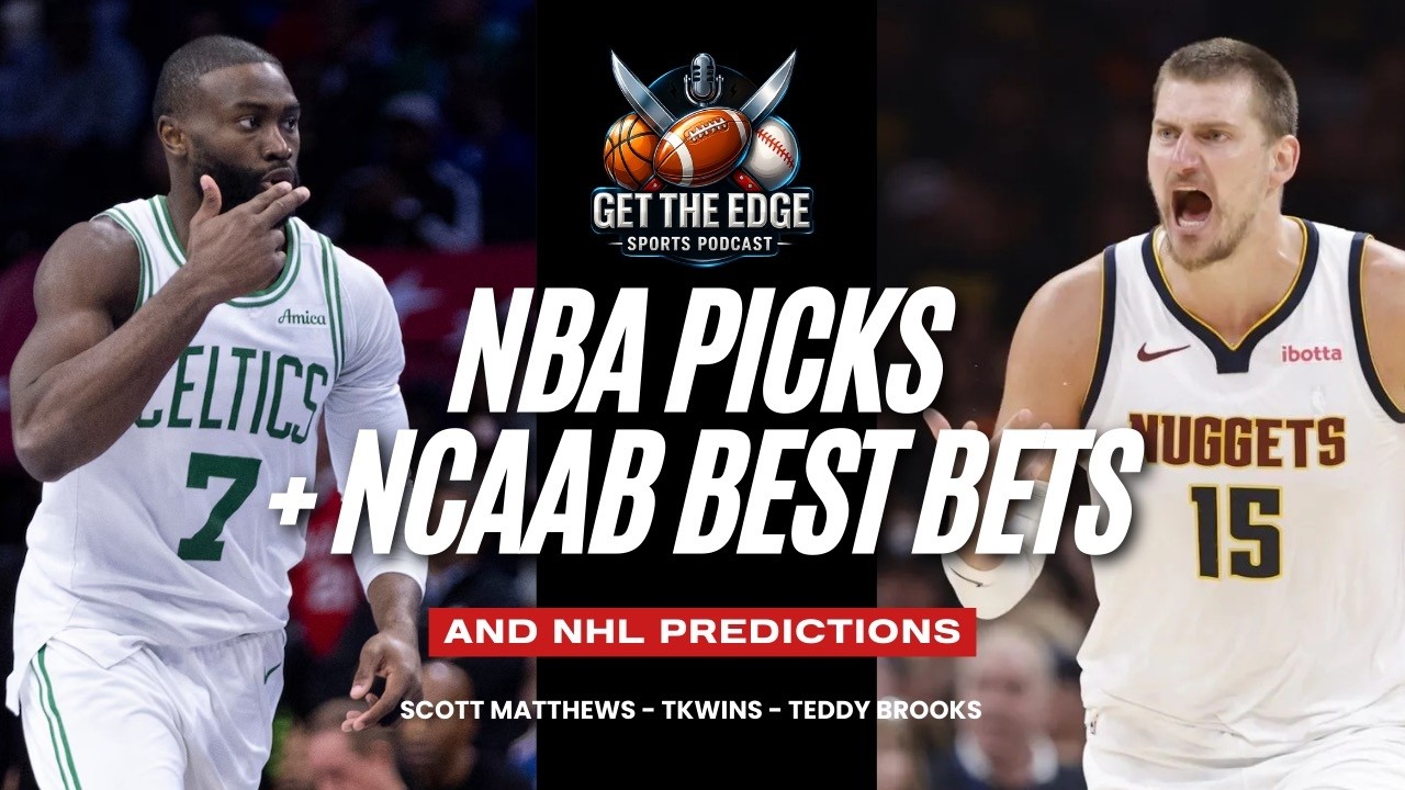 Get The Edge Sports Podcast: NBA/NCAA Basketball/NHL plus More Sports Talk.