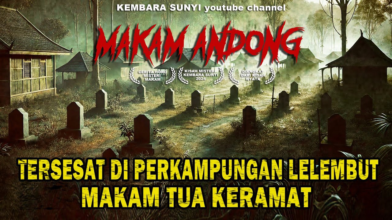 KEANGKERAN MAKAM ANDONG‼️IBU DAN ANAK DI SESATKAN MASUK PERKAMPUNGAN GAIB.  #makamkeramat