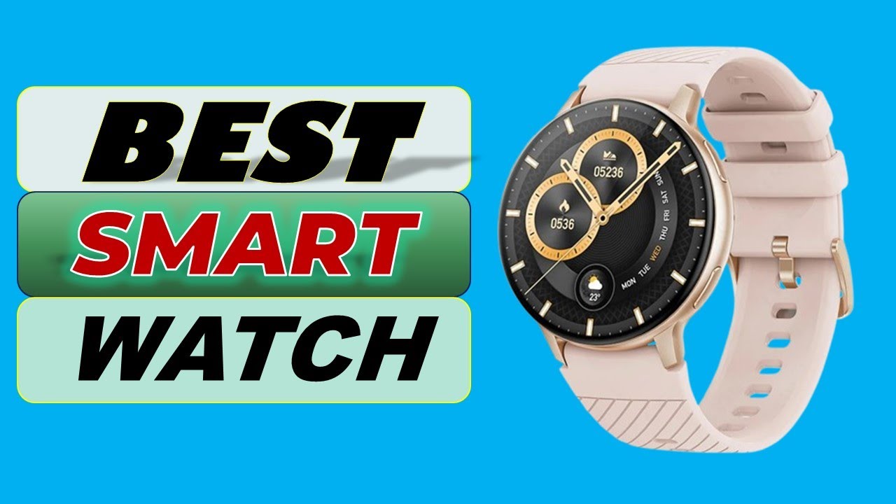 Top 5 Best Smart Watch in 2026 | From Aliexpress