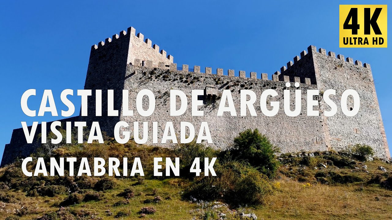 Castillo de Argüeso - Visita guiada - Cantabria en 4K