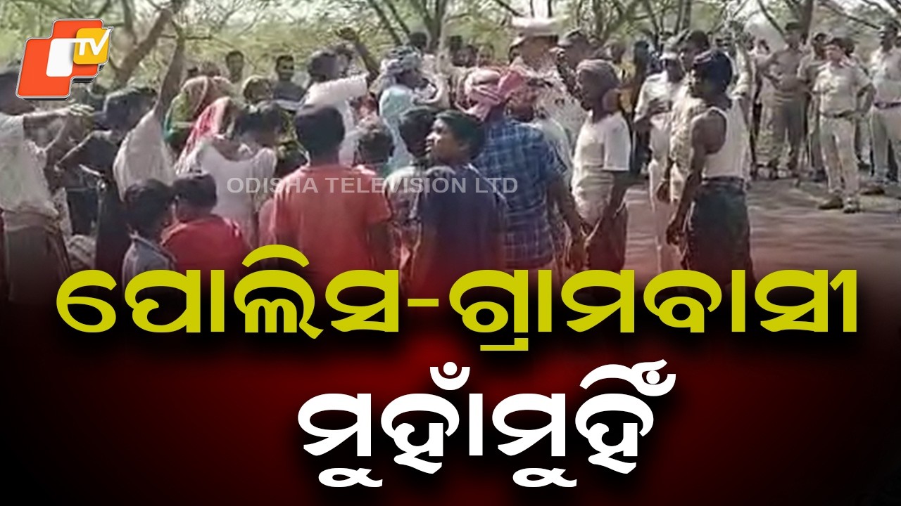Land Dispute Sparks Tension in Kalinganagar, Police and Villagers Face Off