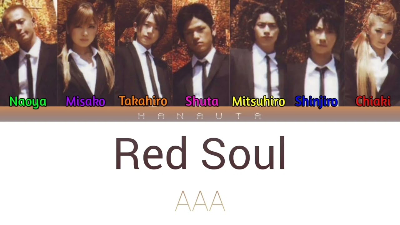 AAA (トリプル・エー) - Red Soul (Color Coded Kan / Rom / Eng lyrics)