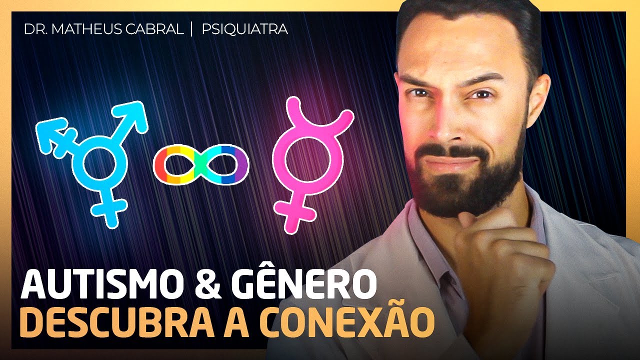 Autismo e Disforia de Gênero: O Que a Ciência Revela