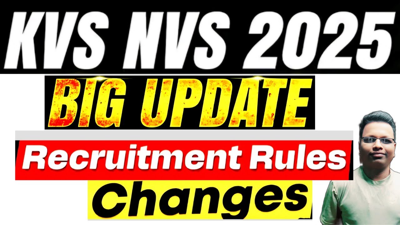 KVS NVS TGT PGT യോഗ്യതയിൽ മാറ്റo വന്നു |KVS NVS 2025 New Rules | KVS NVS New Recruitment Rules |