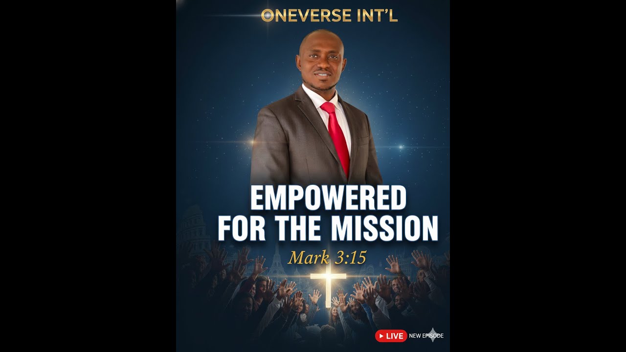 📖 Empowered for the Mission | Mark 3:15