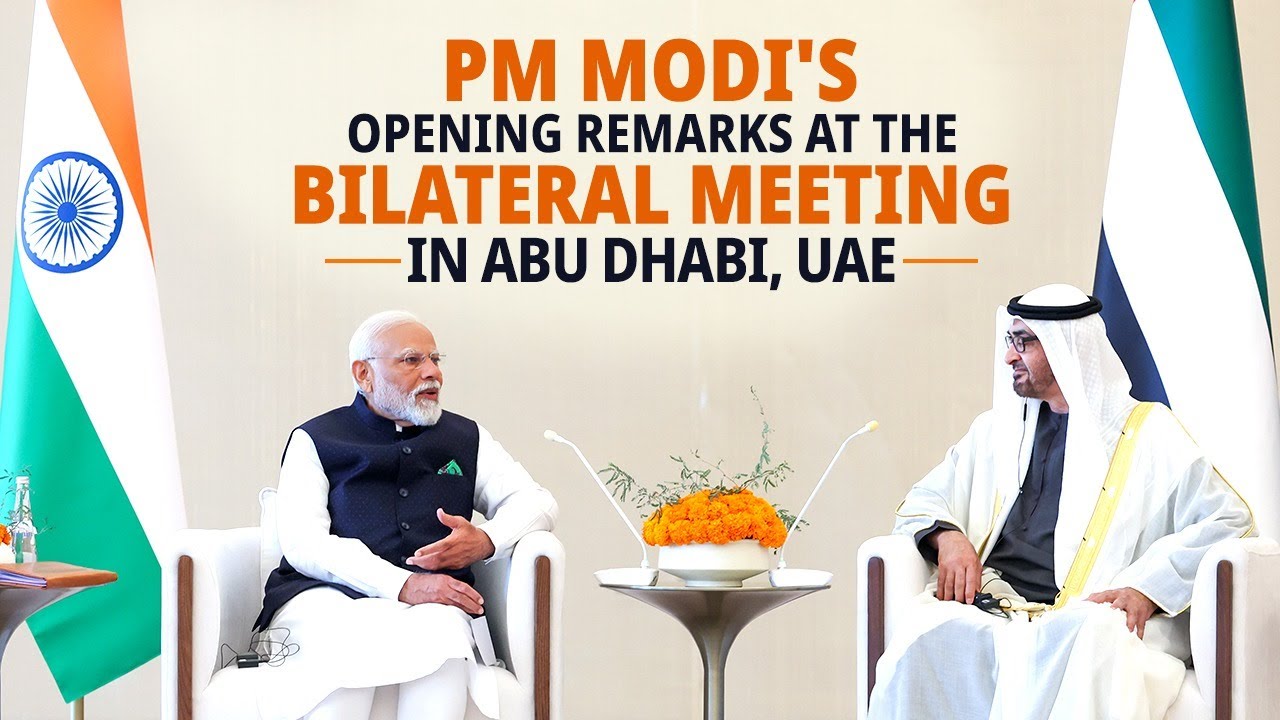 LIVE: PM Modi's opening remarks at the bilateral meeting in Abu Dhabi, UAE