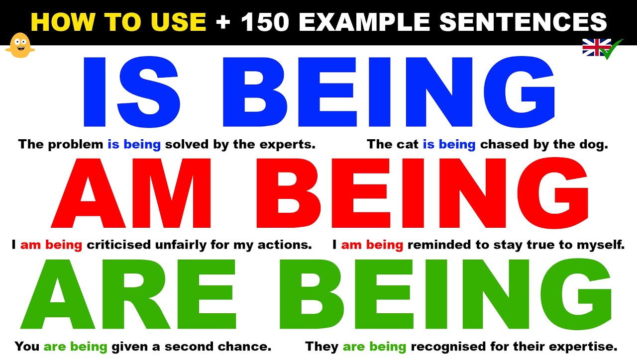 How To Use… IS BEING / AM BEING / ARE BEING | English Grammar Lesson with 150 Example Sentences