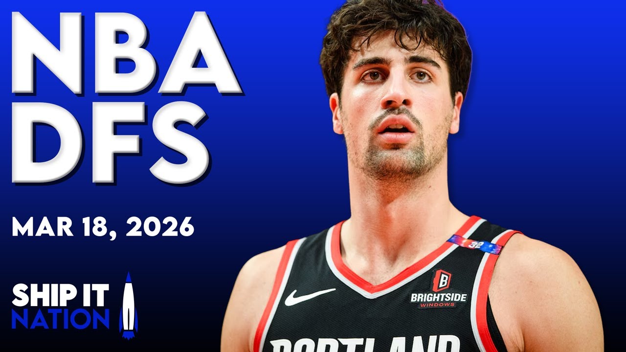 NBA DFS Process | DraftKings & FanDuel Picks, Plays & Slate Breakdown | Wednesday, 03/18/26
