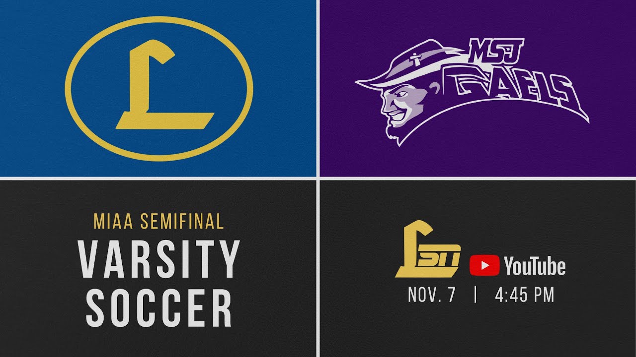MIAA Semifinal: Loyola Blakefield vs Mount St. Joseph Varsity Soccer
