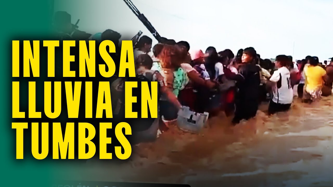 ¿Más inundaciones? Intensa lluvia genera alarma en Tumbes