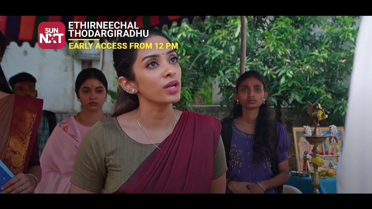 FULL FIRE version coming up | Catch Ethirneechal Thodargiradhu early on Sun NXT!!
