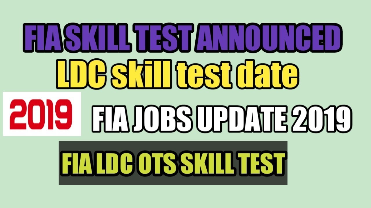 Fia LDC skill test date 2019 - fia skill test  fia ots LDC skill test date