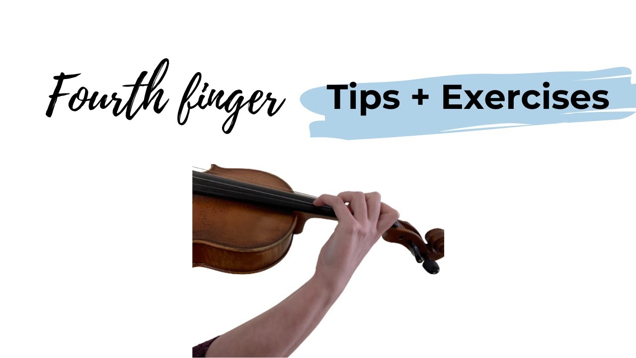 Fourth Finger Tips and Exercises | Violin Tutorial