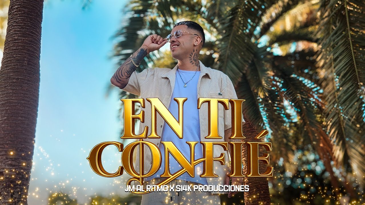 JM AL RITMO - EN TI CONFIE (VIDEO OFICIAL)