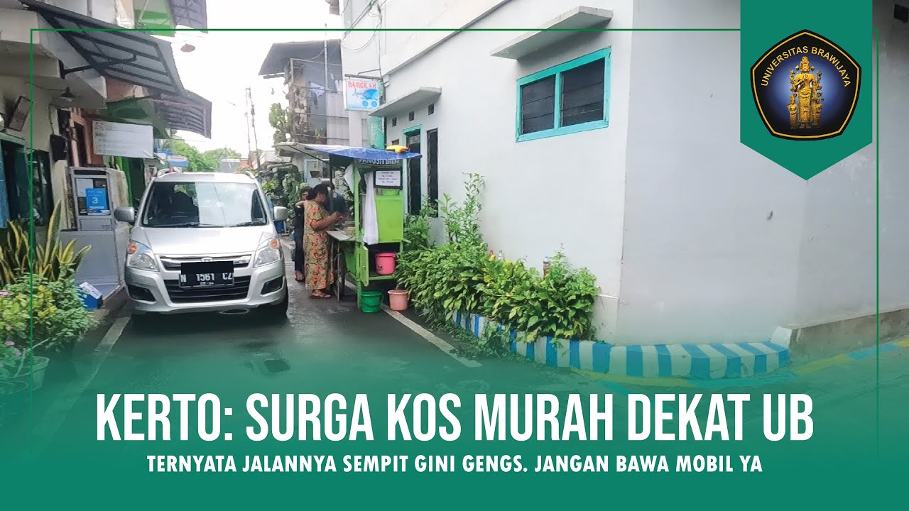 Keliling Kerto 2022: Lokasi Kos Terfavorit di Dekat UB | #ChannelnyaMahasiswa