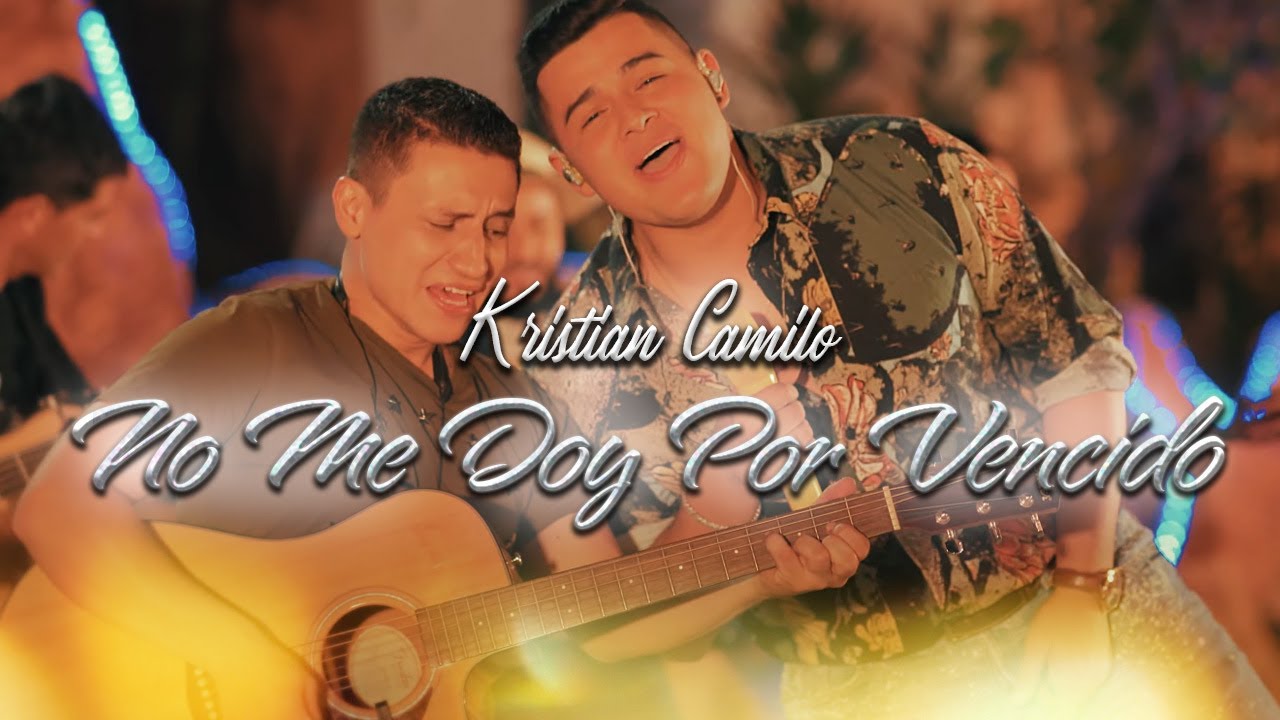 Kristian Camilo - No Me Doy Por Vencido | Video Oficial