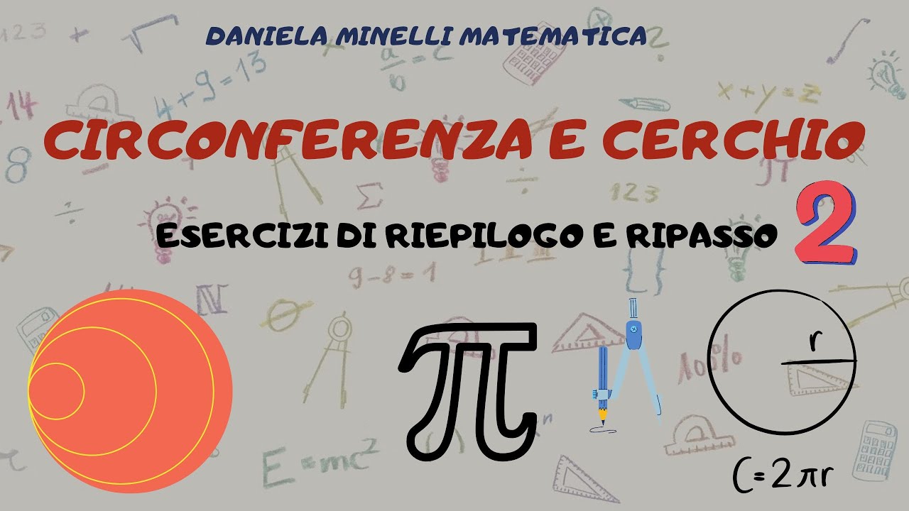 Esercizi di riepilogo su cerchio e circonferenza