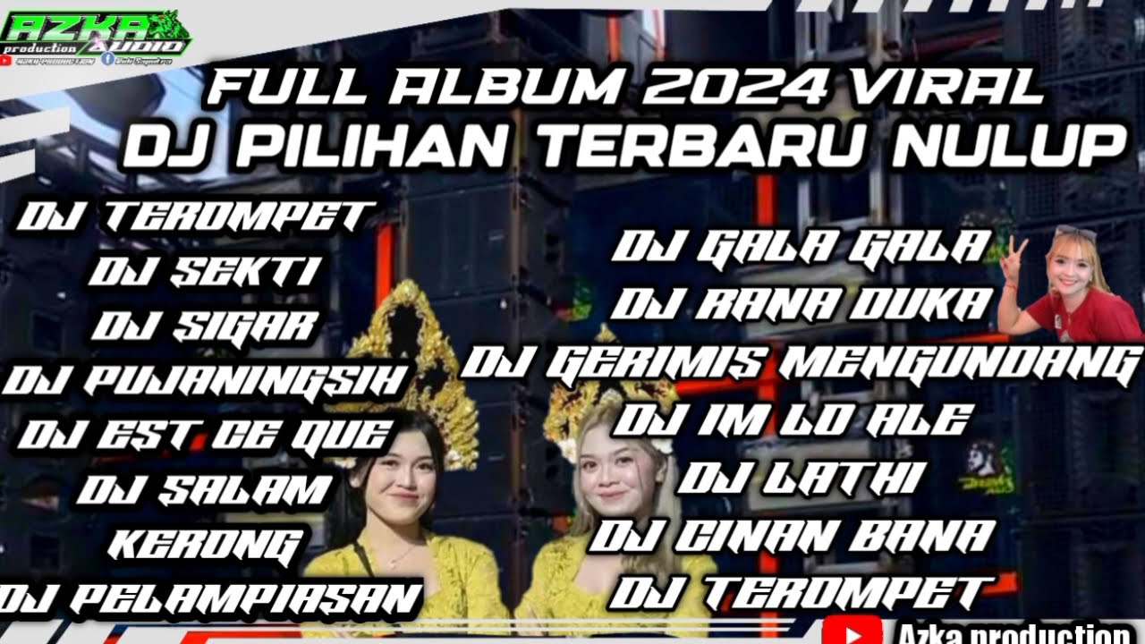 DJ FULL ALBUM TRENDING , TRAP X PARTY , FUL NROTOK , BAS GLER NULUP ....FYP TIKTOK VIRAL 2024
