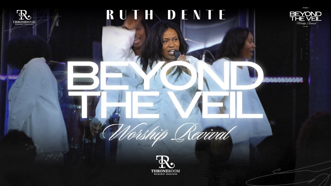 Ruth Dente - Beyond the Veil  Worship Revival
