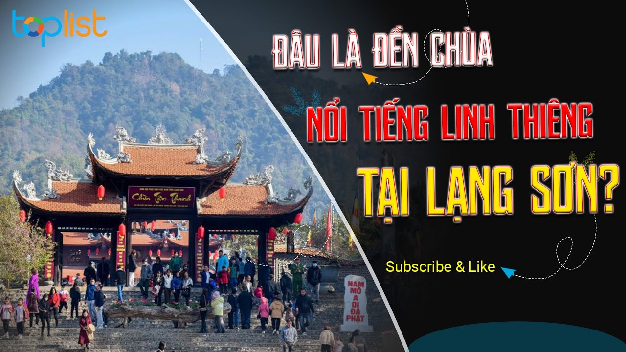 Top 10 Ngôi đền, chùa đẹp và nổi tiếng nhất ở Lạng Sơn