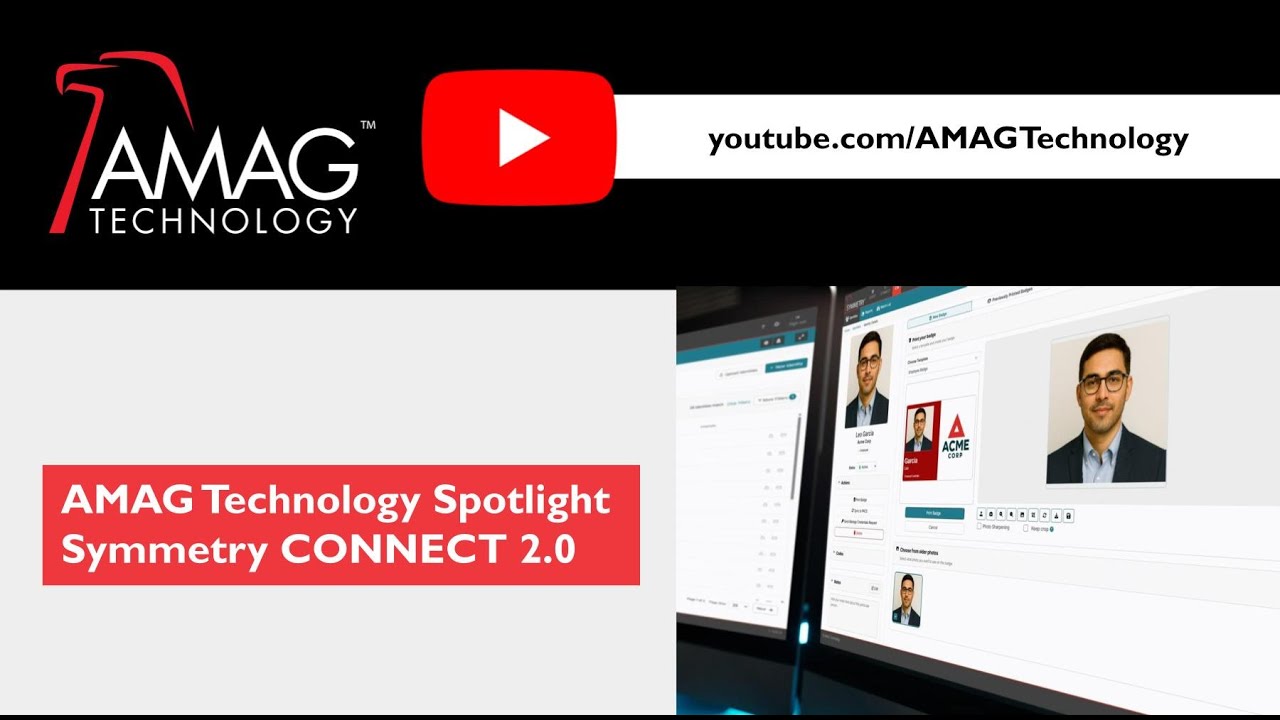 AMAG Technology Spotlight - Symmetry CONNECT 2.0